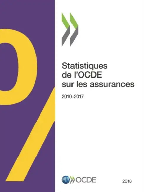 Buy Statistiques de l'Ocde Sur Les Assurances 2018 (English, Oecd) Online at Best Price - BookBajar