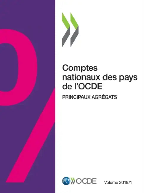 Buy Comptes Nationaux Des Pays de l'Ocde, Volume 2019 Numéro 1 Principaux Agrégats (English, Oecd) Online at Best Price - BookBajar