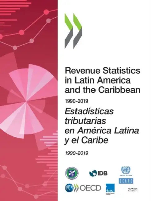 Buy Estadísticas Tributarias En América Latina Y El Caribe 2021 (English, Oecd) Online at Best Price - BookBajar