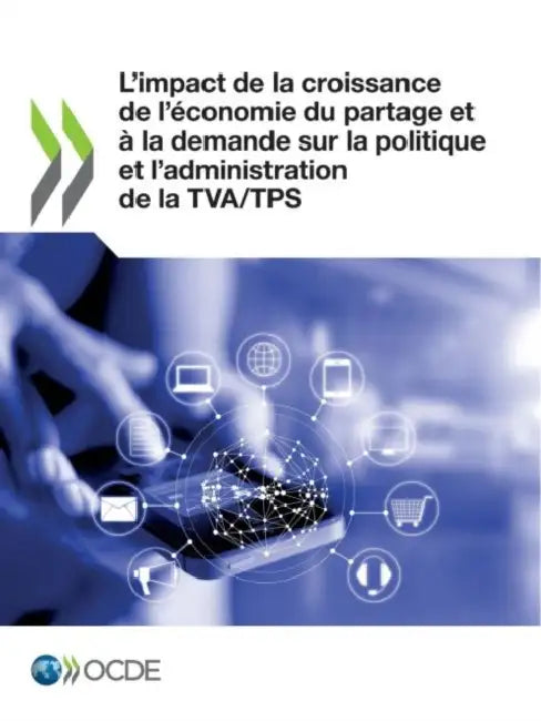 Buy L'Impact de la Croissance de l'Économie Du Partage Et À La Demande Sur La Politique Et l'Administrat (English, Oecd) Online at Best Price - BookBajar