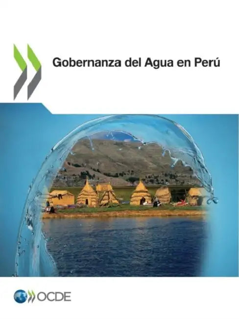 Buy Gobernanza del Agua En Perú (English, Oecd) Online at Best Price - BookBajar