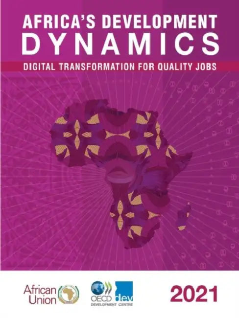 Buy Africa's Development Dynamics 2021 (English, Oecd) Online at Best Price - BookBajar