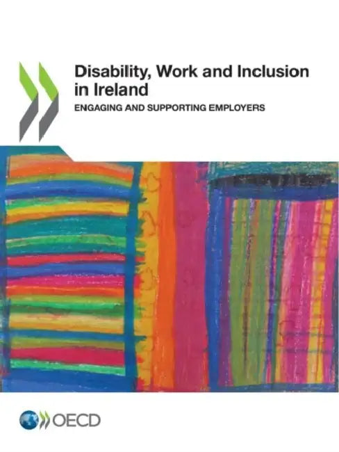 Disability, Work and Inclusion in Ireland (English, Oecd) - Image 1 - BookBajar
