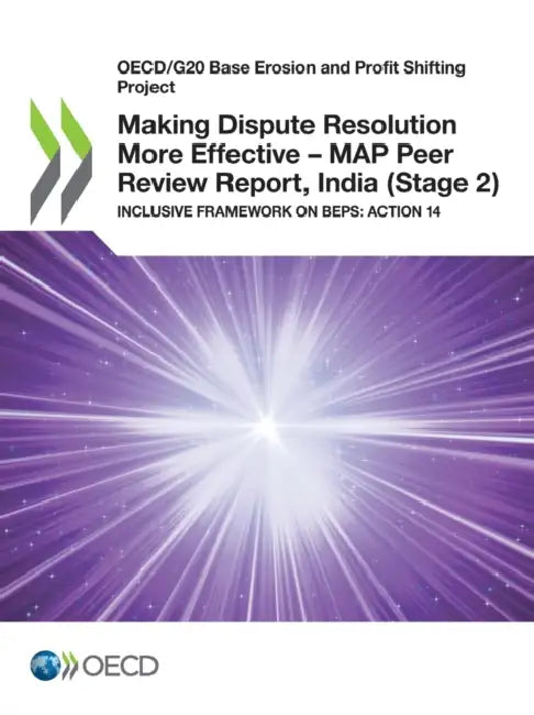 Buy Making Dispute Resolution More Effective - MAP Peer Review Report, India (Stage 2) (English, Oecd) Online at Best Price - BookBajar