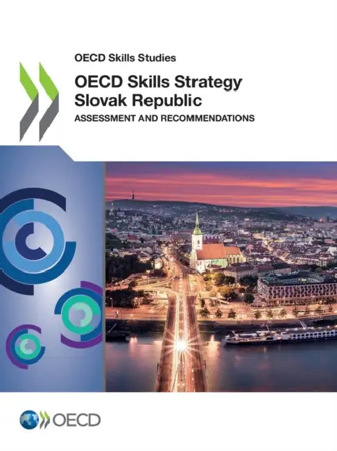Buy OECD Skills Strategy Slovak Republic (English, Oecd) Online at Best Price - BookBajar