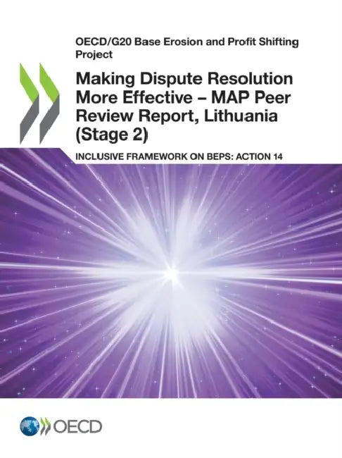 Buy Making Dispute Resolution More Effective - MAP Peer Review Report, Lithuania (Stage 2) (English, Oecd) Online at Best Price - BookBajar
