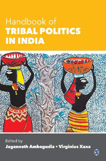Buy Handbook of Tribal Politics in India (English, Jagannath Ambagudia | Virginius Xaxa) Online at Best Price - BookBajar
