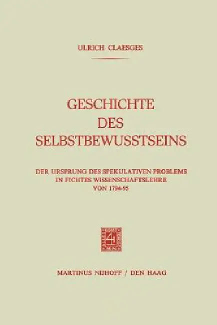 Buy Geschichte Des Selbstbewusstseins (English, Ulrich Claesges) Online at Best Price - BookBajar