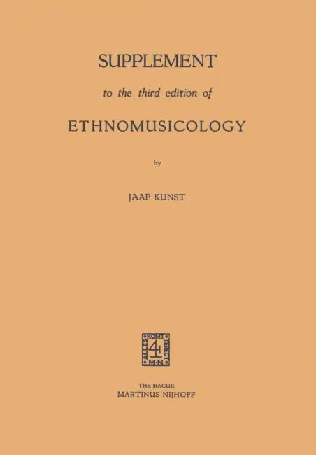 Buy Supplement to the Third Edition of Ethnomusicology (English, Jaap Kunst) Online at Best Price - BookBajar
