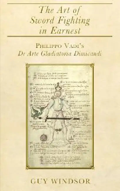 Buy The Art of Sword Fighting in Earnest (English, Guy Windsor | Philippo Vadi) Online at Best Price - BookBajar