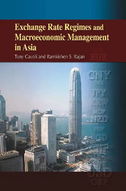 Buy Exchange Rate Regimes and Macroeconomic (English, Tony Cavoli) Online at Best Price - BookBajar