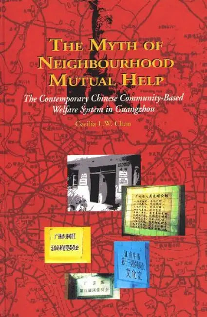 The Myth of Neighbourhood Mutual Help - (English, Cecilia Lai-Wan Chan) - Image 1 - BookBajar