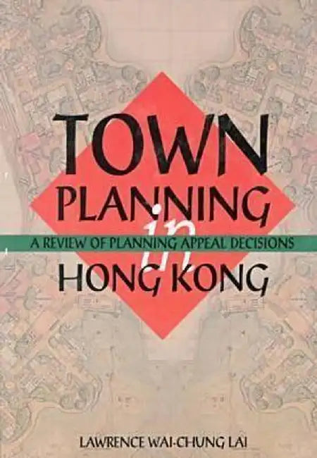 Buy Town Planning in Hong Kong (English, Wai Chung Lawrence Lai) Online at Best Price - BookBajar