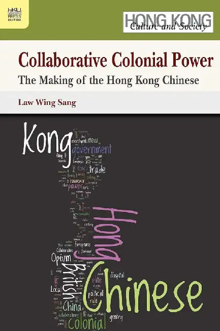 Buy Collaborative Colonial Power - The Makin (English, Wing Sang Law) Online at Best Price - BookBajar