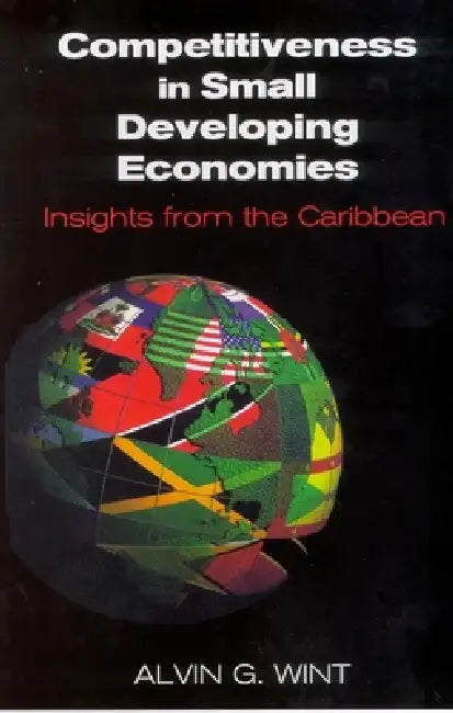 Buy Competitiveness in Small Developing Economies (English, Alvin G. Wint) Online at Best Price - BookBajar