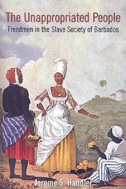 Buy The Unappropriated People (English, Jerome S. Handler) Online at Best Price - BookBajar