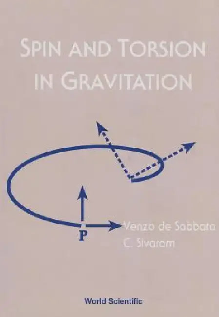 Buy Spin & Torsion in Gravitation (English, Sabbata Venzo de) Online at Best Price - BookBajar