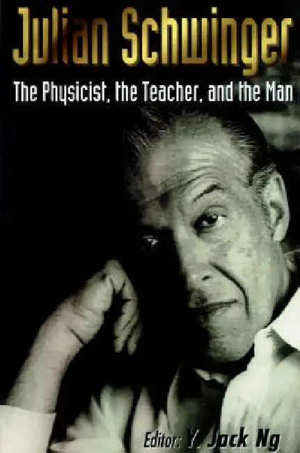 Buy Julian Schwinger (English, Ng Y J) Online at Best Price - BookBajar
