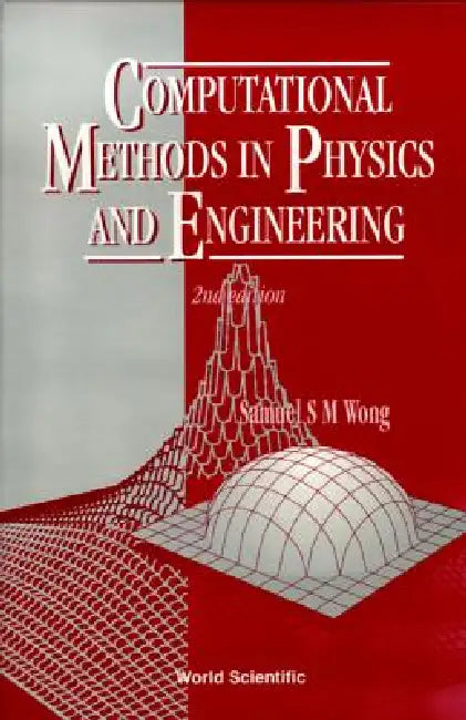 Buy Computational Methods in Phys &, (2 Ed) (English, Wong S M) Online at Best Price - BookBajar