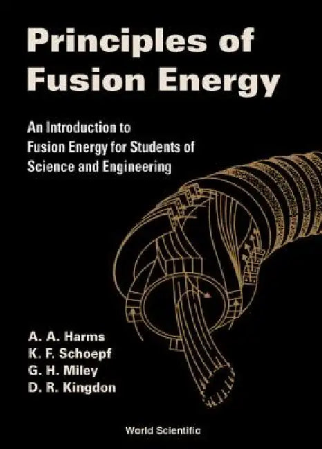 Buy Principles of Fusion Energy (English, Harms a a) Online at Best Price - BookBajar
