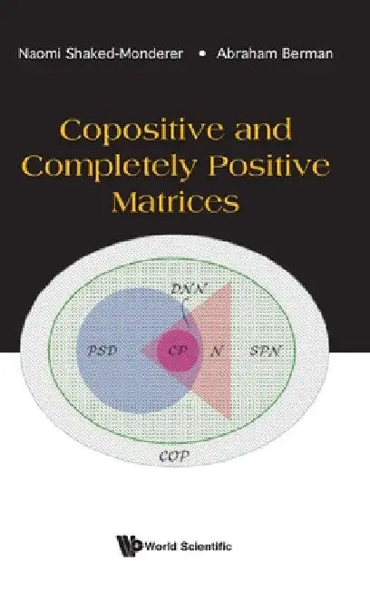 Buy Copositive and Completely Positive Matrices (English, Naomi Shaked-Monderer | Abraham Berman) Online at Best Price - BookBajar