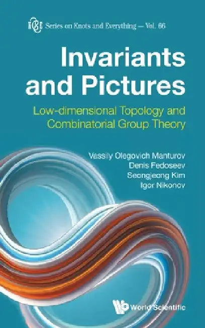 Buy Invariants and Pictures (English, Vassily Olegovich Manturov | Denis Fedoseev | Seongjeong Kim) Online at Best Price - BookBajar