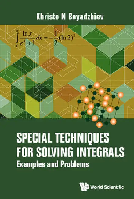 Buy Special Techniques for Solving Integrals (English, Khristo N. Boyadzhiev) Online at Best Price - BookBajar