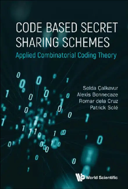 Buy Code Based Secret Sharing Schemes (English, Calkavur Selda) Online at Best Price - BookBajar