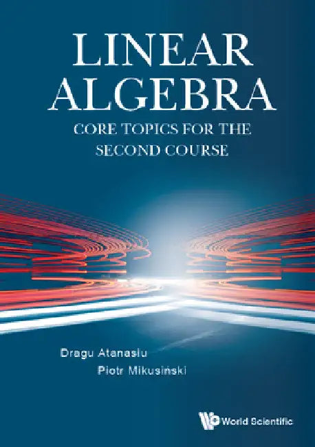 Buy Linear Algebra (English, Dragu Atanasiu | Piotr Mikusinski) Online at Best Price - BookBajar