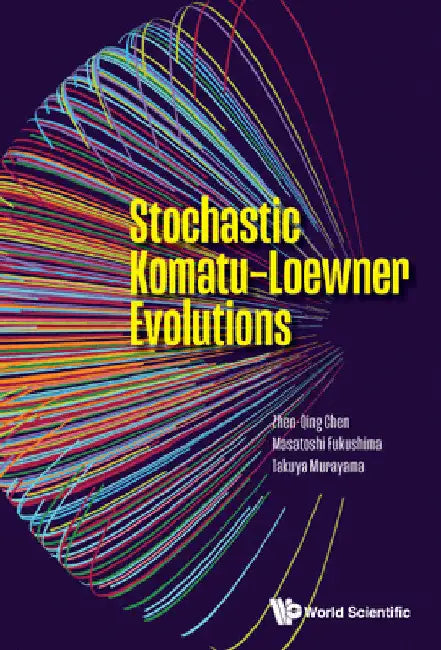Buy Stochastic Komatu-Loewner Evolutions (English, Zhen-Qing Chen | Masatoshi Fukushima | Takuya Murayama) Online at Best Price - BookBajar