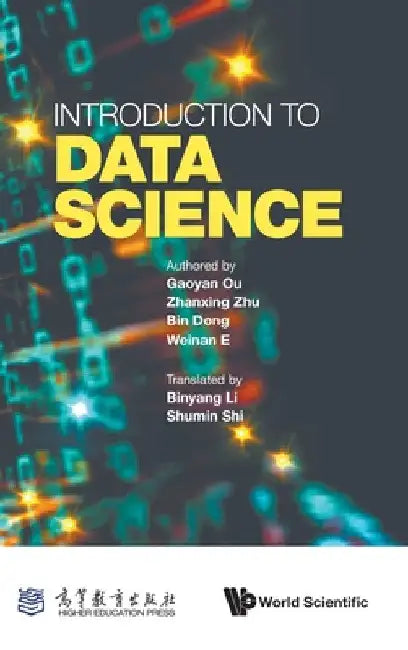 Buy Introduction to Data Science (English, Gaoyan Ou | Zhanxing Zhu | Bin Dong) Online at Best Price - BookBajar