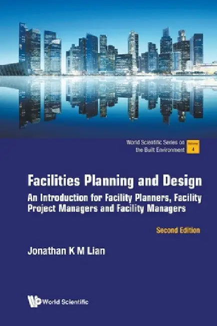 Buy Facilities Planning and Design (English, Jonathan Khin Ming Lian) Online at Best Price - BookBajar