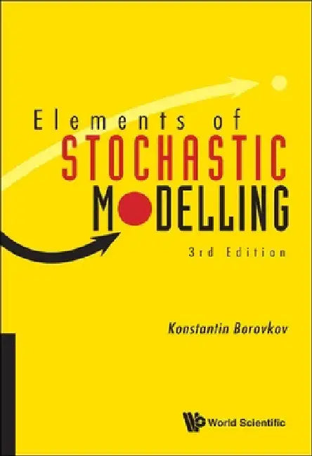 Buy Elements of Stochastic Modelling (Third Edition) (English, Konstantin Borovkov) Online at Best Price - BookBajar