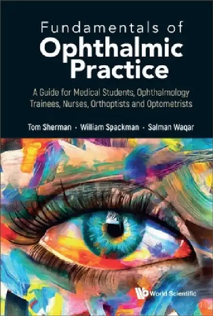 Buy Fundamentals of Ophthalmic Practice (English, Thomas Sherman | William Spackman | Salman Waqar) Online at Best Price - BookBajar