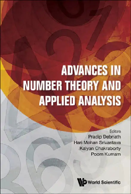 Buy Advances in Number Theory and Applied Analysis (English, Pradip Debnath | Hari M. Srivastava | Kalyan Chakraborty) Online at Best Price - BookBajar
