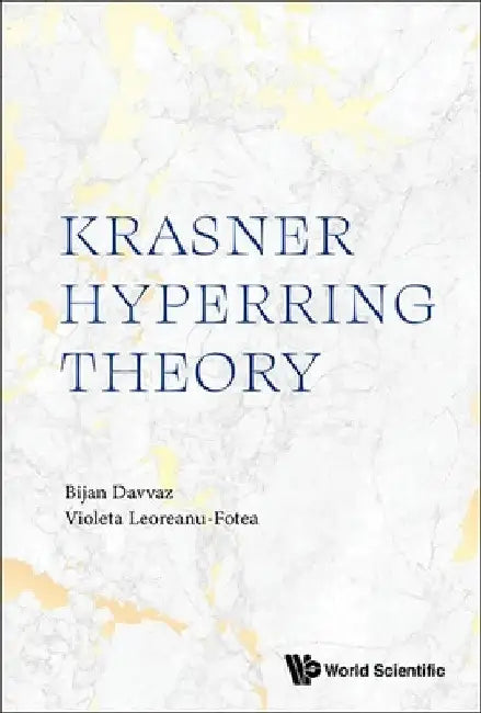 Buy Krasner Hyperring Theory (English, Bijan Davvaz | Violeta Leoreanu-Fotea) Online at Best Price - BookBajar