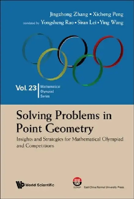 Buy Solving Problems in Point Geometry (English, Jing-Zhong Zhang | Xicheng Peng | Yongsheng Rao) Online at Best Price - BookBajar