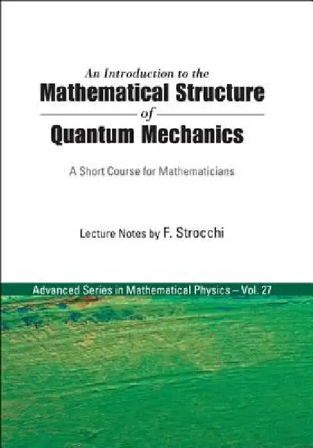 Introd to the Math'l Structure Of..(V27) (English, Strocchi F) - Image 1 - BookBajar