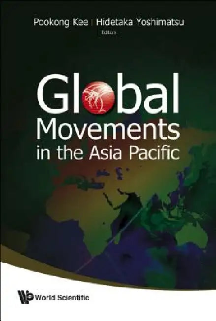 Buy Global Movements in the Asia Pacific (English, Kee Pookong) Online at Best Price - BookBajar