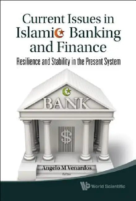 Buy Current Issues in Islamic Banking & Fi.. (English, Venardos Angelo M) Online at Best Price - BookBajar