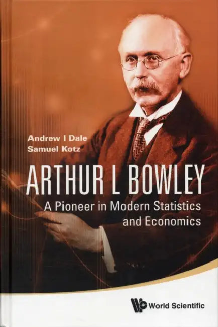 Buy Arthur L Bowley (English, Samuel Kotz | Andrew I. Dale) Online at Best Price - BookBajar