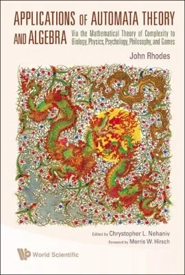 Buy Applications of Automata Theory and Algebra (English, John Rhodes | Chrystopher L. Nehaniv) Online at Best Price - BookBajar