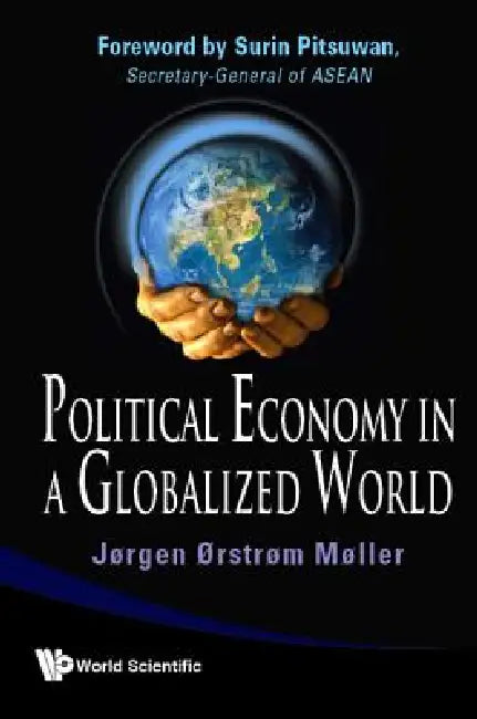 Buy Political Economy in a Globalized World (English, Moller Jorgen Orstrom) Online at Best Price - BookBajar