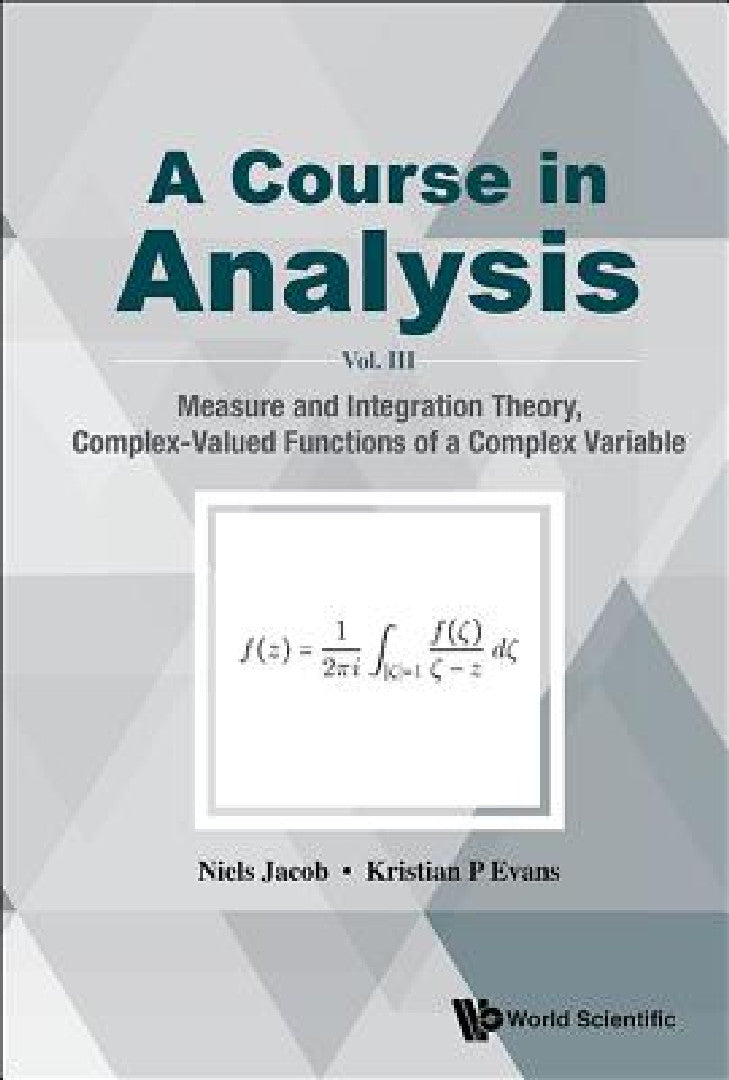 Buy Course in Analysis, a - Vol. III (English, Niels Jacob | Kristian P. Evans) Online at Best Price - BookBajar