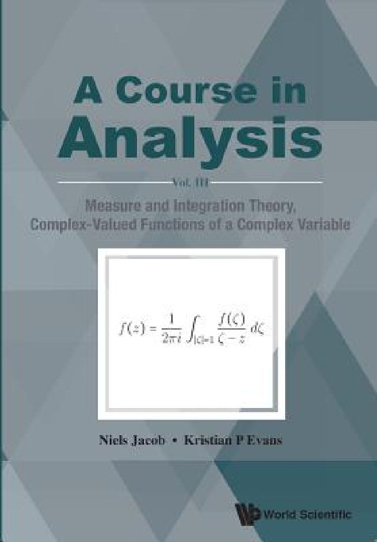 Buy Course in Analysis, a - Vol. III (English, Niels Jacob | Kristian P. Evans) Online at Best Price - BookBajar