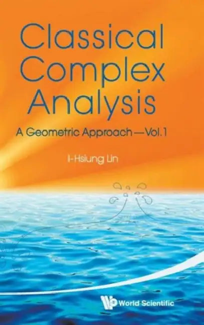 Classical Complex Analysis (English, I-Hsiung Lin) - Image 1 - BookBajar