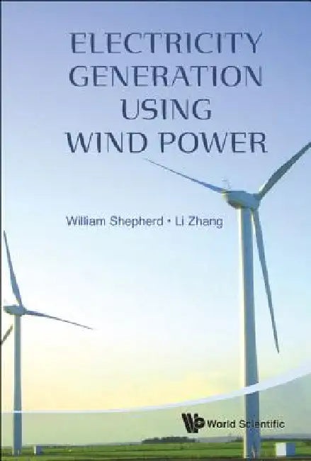 Buy Electricity Generation Using Wind Power (English, Shepherd William) Online at Best Price - BookBajar