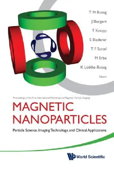 Buy Magnetic Nanoparticles (English, Buzug T M) Online at Best Price - BookBajar