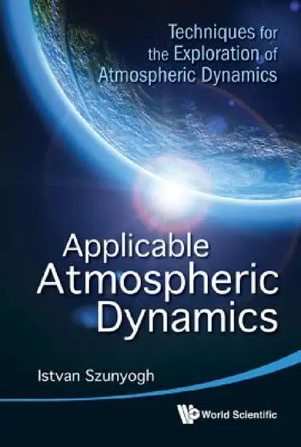 Buy Applicable Atmospheric Dynamics (English, Istvan Szunyogh) Online at Best Price - BookBajar