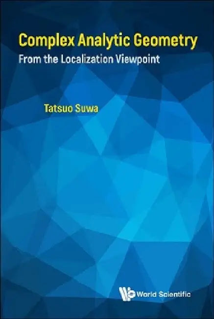 Buy Complex Analytic Geometry (English, Tatsuo Suwa) Online at Best Price - BookBajar
